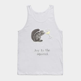 Joy To The Squirrel Tank Top